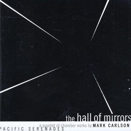 Pacific Serenades - Hall of Mirrors [CD]