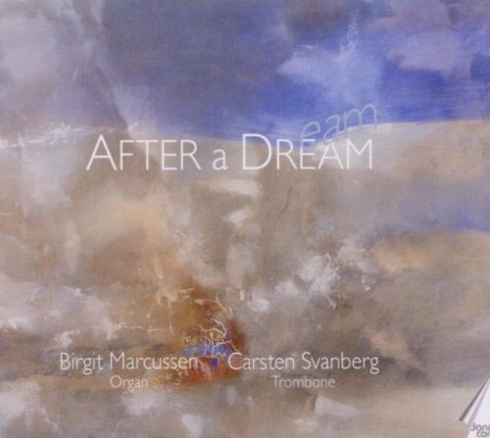 Nielsen / Purcell / Brahms / Marcussen / Svanberg - After A Dream [CD]