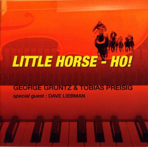 Tobias Preisig/George Gruntz - Little Horse-Ho! [CD]