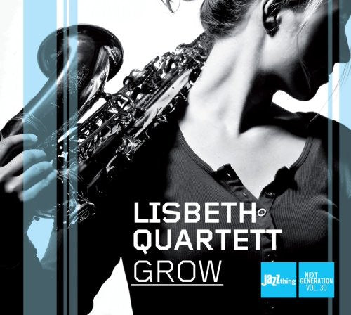 Lisbeth Quartett - Grow [CD]