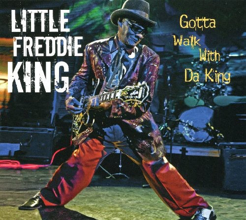 Little King Freddie - Gotta Walk Da King [CD]