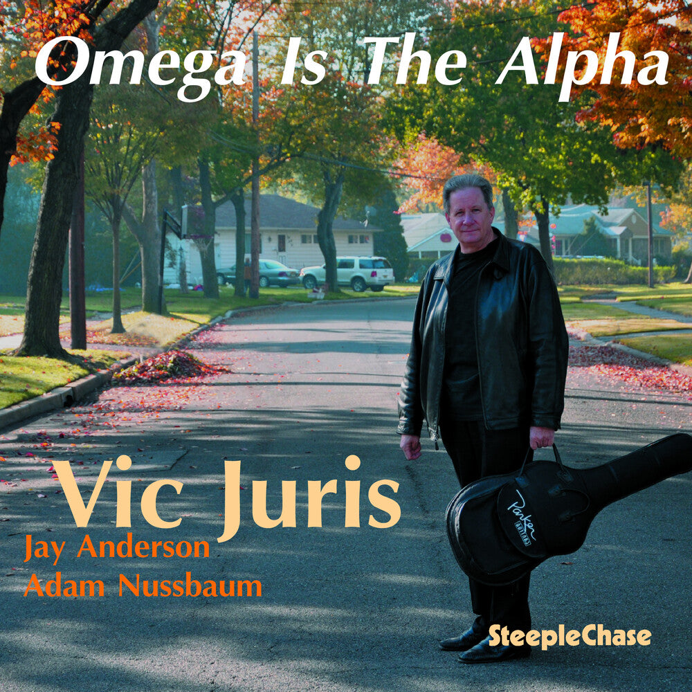 Vic Juris - Omega Is the Alpha [CD]