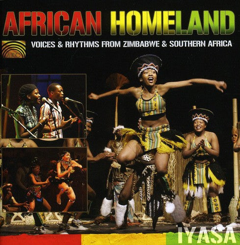 Iyasa - African Homeland: Voices and Rhythms From Zimbabwe and Southern Africa [CD]
