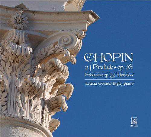 Leticia Gomez-Tagle - 24 Preludes Op 28 / Polonaises Op 53 in a Sharp [CD]