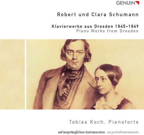 Tobias Koch - Piano Works from Dresden 1845-1849 [CD]
