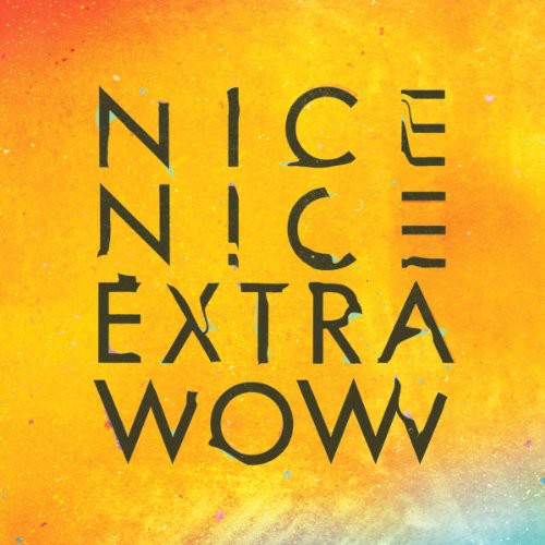 Nice Nice - Extra Wow - Vinyl Record