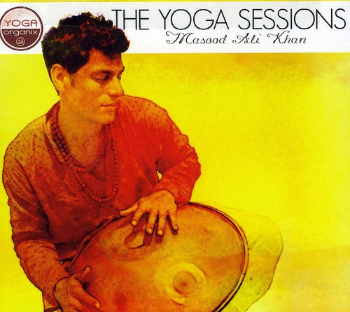 Masood Khan Ali - The Yoga Sessions: Masood Ali Khan [CD]