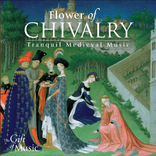 Hilliard Ensemble - Flower of Chivalry [CD]