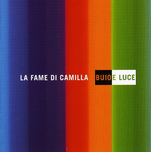 La Fame Di Camilla - Buio E Luce [CD]