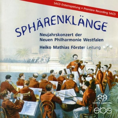 Straujohanneduardjosef / Forster / Neue Phil - Spharenklange-Neujahrskonzer [CD]