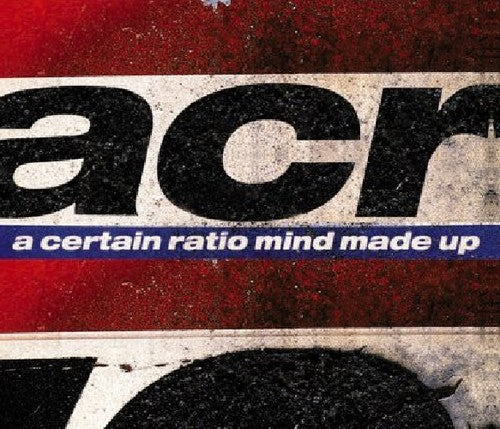 A Certain Ratio - Mind Made Up [CD]