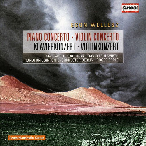 E. Wellesz - Piano Concerto / Violin Concerto [CD]
