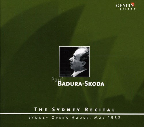 PAUL BADURA-SKODA - Sydney Recital: Sydney Opera House May 1982 [CD]