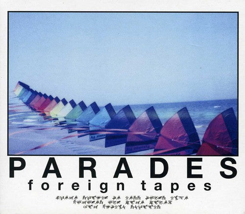 Parades - Foreign Tapes - Music CD