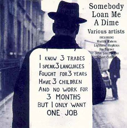 Somebody Loan Me A Dime - Somebody Loan Me A Dime [CD]
