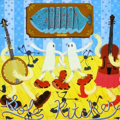Water Tower Bucket Boys - Sole Kitchen [CD]
