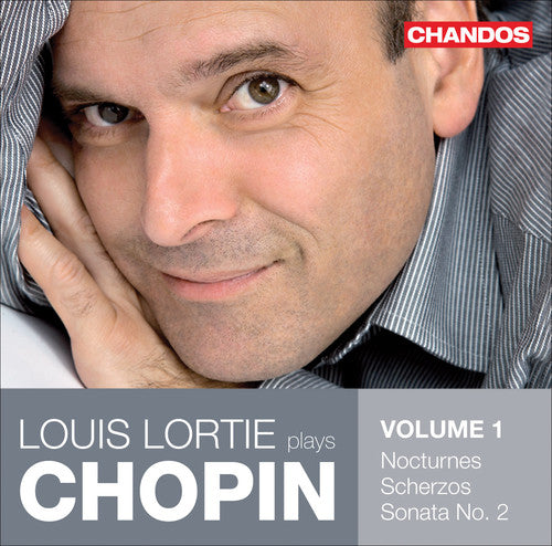LOUIS LORTIE - Lortie Plays Chopin 1/ Nocturnes Scherzos Sonata 2 [CD]
