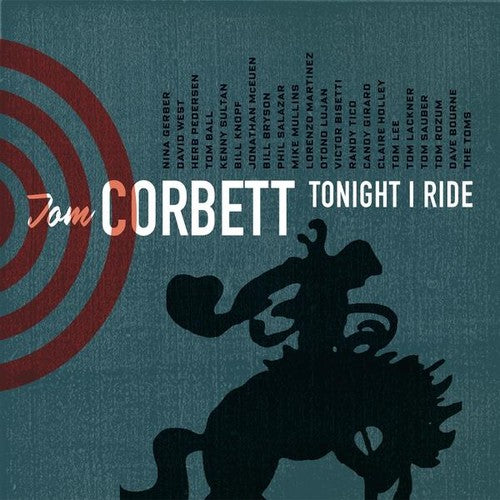Tom Corbett - Tonight I Ride [CD]