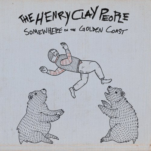 Henry Clay People - Somewhere on the Golden Coast [CD]