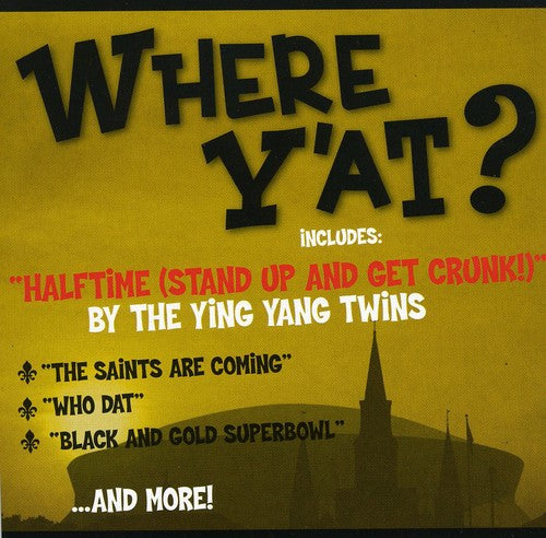 Various Artists - Where Y'at: Ultimate Black and Gold Party [CD]