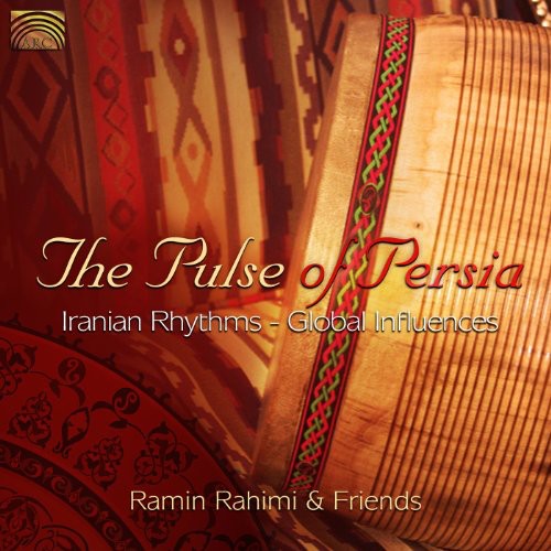 Rahimi & Tapesh - Pulse of Persia [CD]