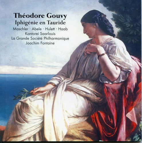 T. GOUVY - Iphigenie en Tauride [CD]