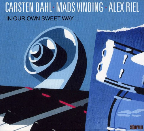 Carsten Dahl, Mads Vinding, Alex Riel - In Our Own Sweet Way [CD]