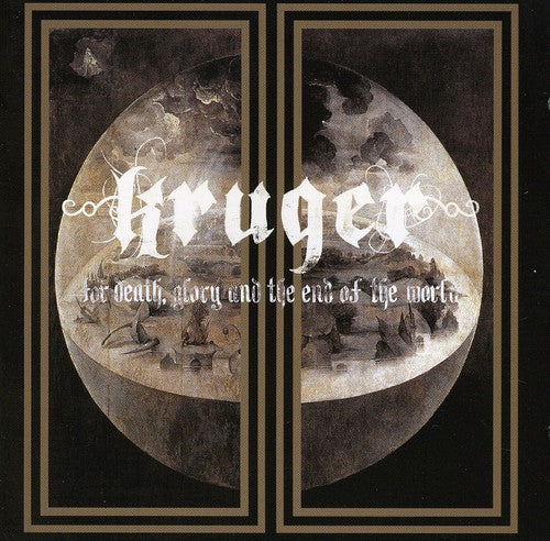 Kruger - For Death Glory & the End of the World [CD]