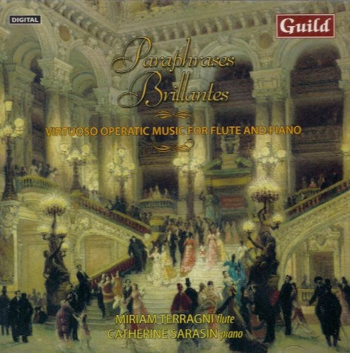 Miriam Terragni - Popp/Remusat/Raff : Paraphrases Brillantes: Virtuoso Operatic Music For Flute & Piano [CD]