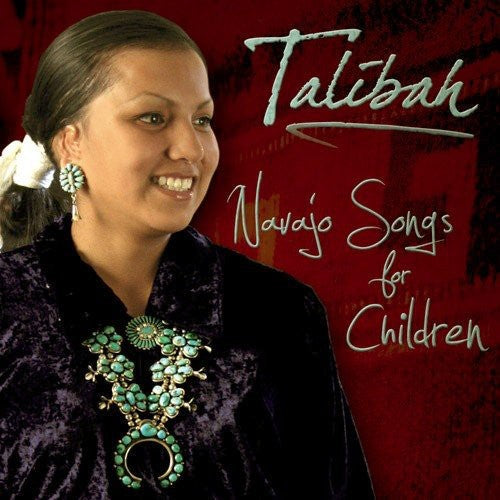 Talibah Begay - Navajo Songs for Children [CD]