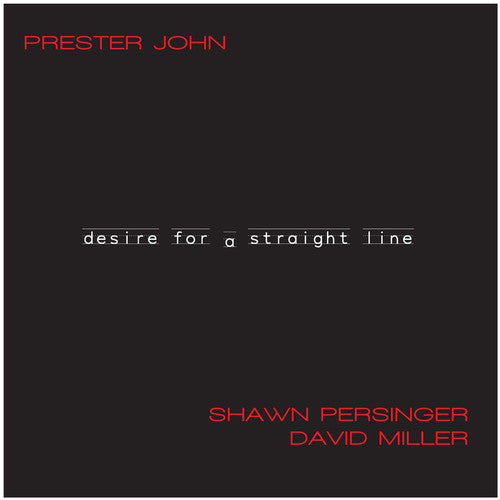John Persinger - Desire for a Straight Line [CD]