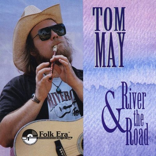 Tom May - River & the Road [CD]