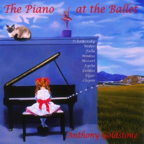 Anthony Goldstone - Piano at the Ballet [CD]