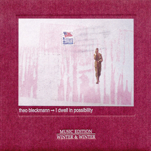 Theo Bleckmann - I Dwell in Possibility [CD]