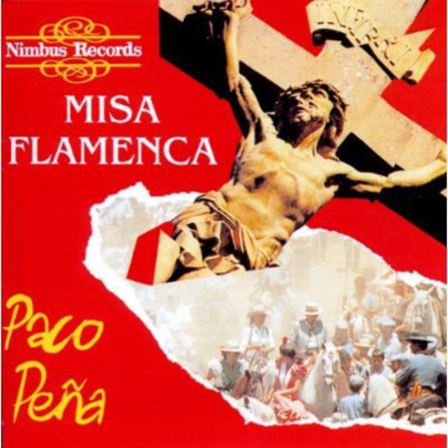 Paco Pena - Misa Flamenca [CD]