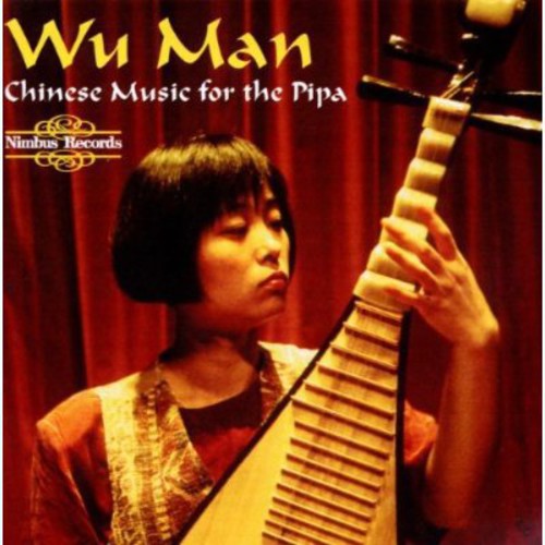Wu Man and Master Musicians from the Silk Route - Chinese Pipa Music [CD]