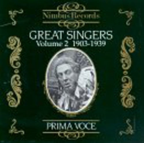 Great Singers 2: 1903-39 / Various - Great Singers 2: 1903-39 / Various [CD]