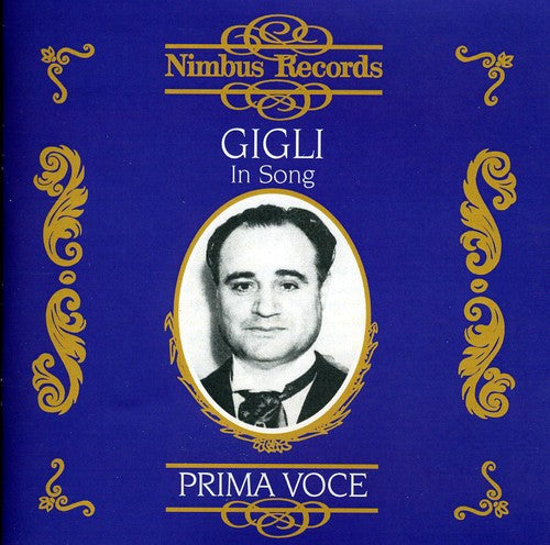 Beniamino Gigli - In Song 1925-1942 [CD]
