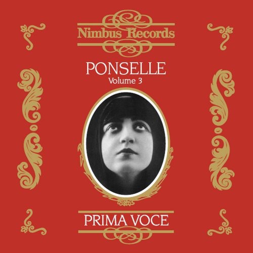 ROSA PONSELLE - Rose Ponselle Recordings from 1920-1939 3 [CD]