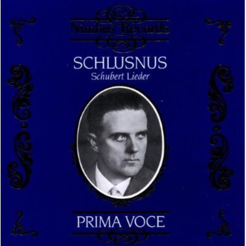 HEINRICH SCHLUSNUS - Sings Schubert Lieder [CD]