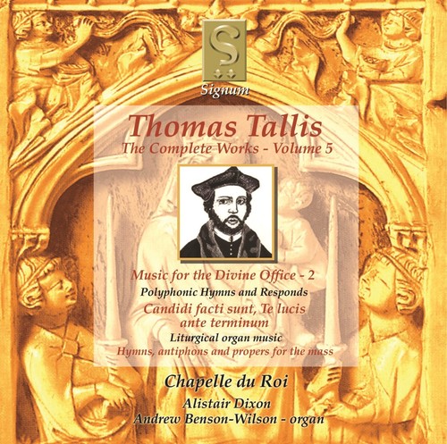 Tallis / Chapelle Du Roi / Dixon - Complete Works 5: Music for the Divine Office 2 [CD]