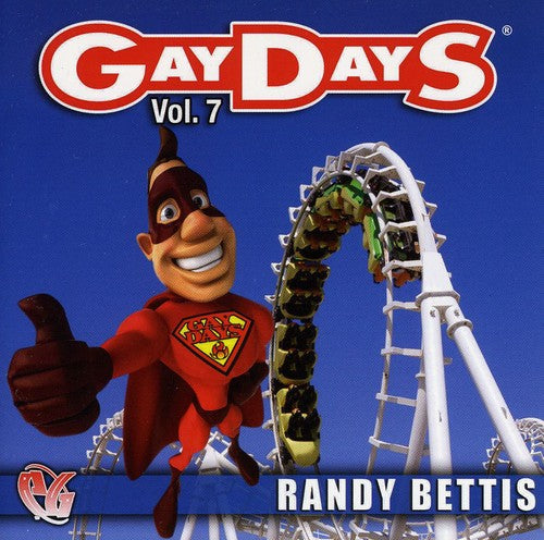 Randy Bettis - Party Groove: Gay Days, Vol. 7 [CD]
