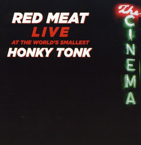Red Meat - Live at the World's Smallest Honky Tonk [CD]