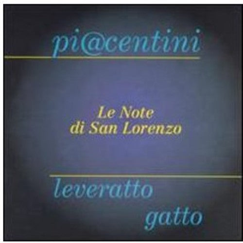 M Piacentini /PLever - Le Note Di San Lorenzo [CD]