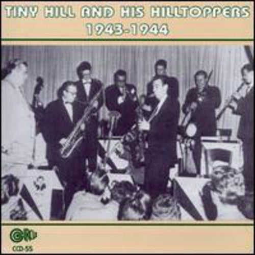 Tiny Hill - 1943-1944 [CD]