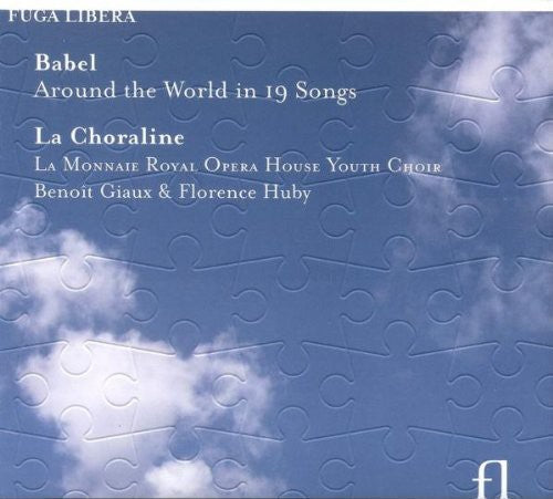 Benoit Giaux - Giaux, Baudoin & Choraline : Babel [CD]