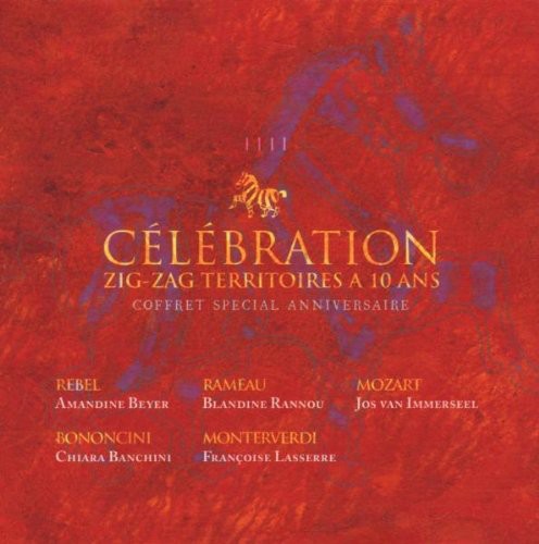 Rebel / Beyer / Rannou / Immerseel / Banchini - Celebration-Zig-Zag Territoire 10 Ans [CD]