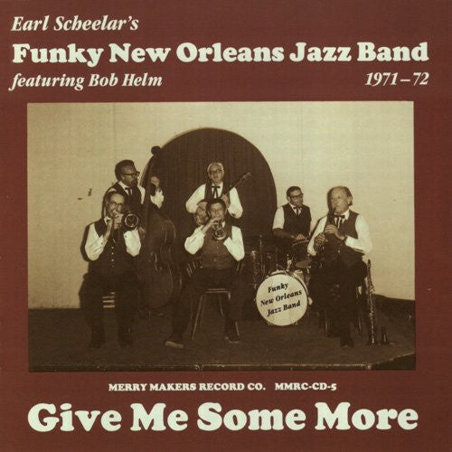 Earl Scheelar & Funky New Orleans Jazz Band - Earl Scheelar Funky New Orleans Jazz Band [CD]