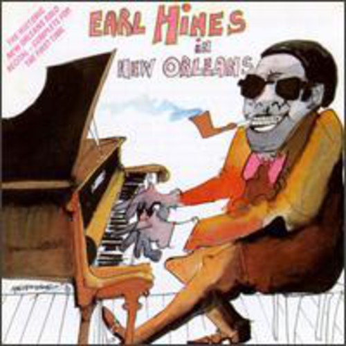 Earl Hines Fatha - Earl Hines in New Orleans [CD]