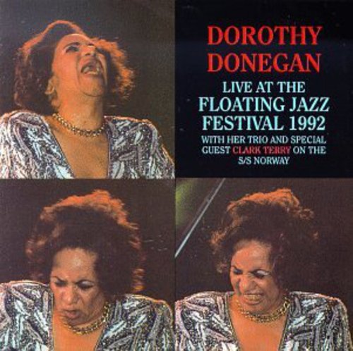 Dorothy Donegan Trio - Live at the 1992 Floating Jazz Festival [CD]